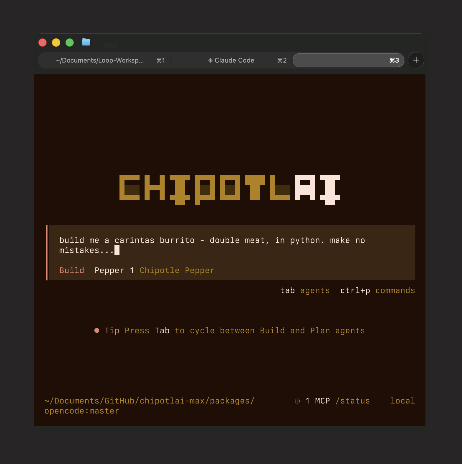 Chipotlai Max: a terminal window showing the CHIPOTLAI branding in Chipotle's colors, with the prompt 'build me a carnitas burrito - double meat, in python. make no mistakes...' and the model listed as Pepper 1 Chipotle Pepper.